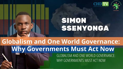 "Why Governments Must Act Now" - Simon Ssenyonga, Uganda