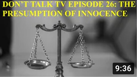 Don't Talk TV Episode 26: Innocent Until Proven Guilty
