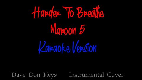 Maroon 5 - Harder To Breathe (Karaoke Version - Am key - Korg Pa5x)