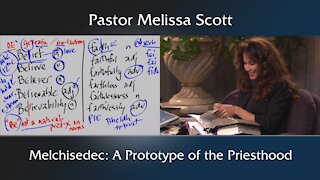 Hebrews 7 Melchisedec: A Prototype of the Priesthood - Footnote to Hebrews #60