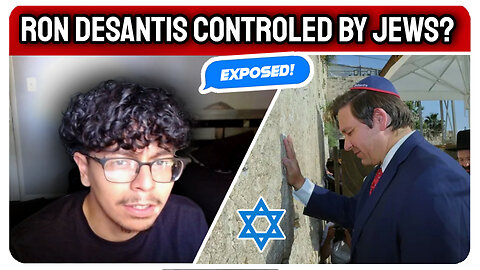 RON DESANTIS CONTROLLED BY JEWS (EXPOSED)