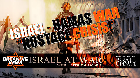 Israel-Hamas War Hostage Crisis