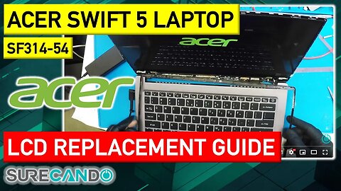 Swift LCD Swap_ Acer SF314-57 Screen Replacement How-To!
