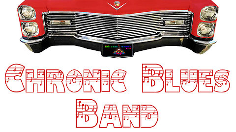 Cadillac - Chronic Blues Band