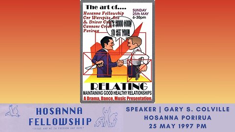 The Art Of Relating, Part 2: Maintaining Healthy Relationships (Gary Colville) | Hosanna Porirua