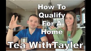 How To Qualify For A Home