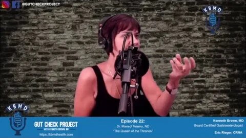 Gut Check Project-Ep 22:Dr. Marisol Teijeiro, "Queen of the Thrones"