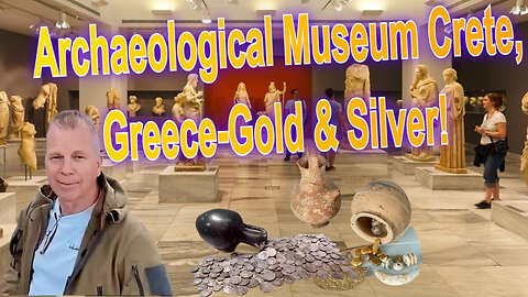 Archaeological Museum Crete, Greece Gold & Silver! Series 5