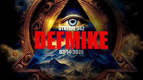 03.14.24 DEFMIKE LIVE #STREAM542