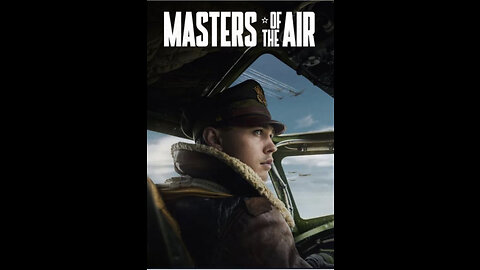Masters of the Air (TV Mini-Series 2024)