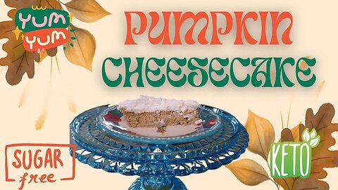 Keto Pumpkin Cheesecake #homesteading #keto #lowcarb #ketorecipes #beginnerfriendly #organicfarming