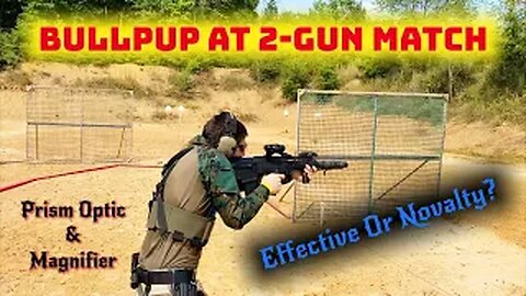 I Brought A Bullpup to a 2 Gun Match And Here Is What Happened!