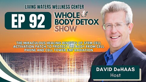 92. The Miraculous Healing Benefits of Stem Cell Activation