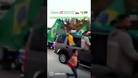 Líbano manifestação apoiando os brasileiros que lutamos por liberdade!