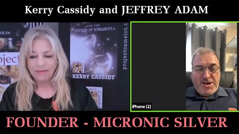 Kerry Cassidy and JEFFREY ADAM 04.17.2024 : FOUNDER - MICRONIC SILVER