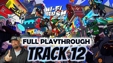 Hi-Fi Rush Walkthrough Gameplay - Track 12: Curate The Future (Final Track!)