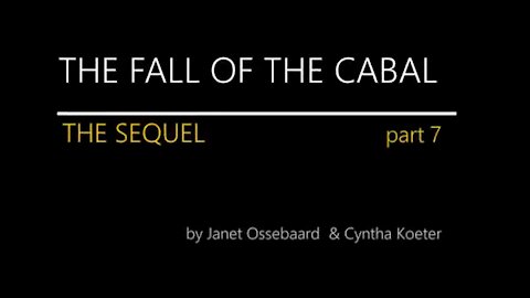 SEQUEL TO THE FALL OF THE CABAL- Cabalin kaatuminen Osa 7