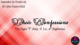 🔥Fire Signs: ♈️ Aries, ♌️ Leo, ♐️ Sagittarius: 🗣️Their Confessions! 🌟 [♎️ Libra Season 2022]