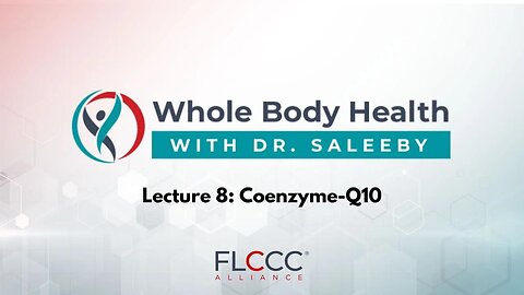 Whole Body Health Episode 8: Coenzyme Q10