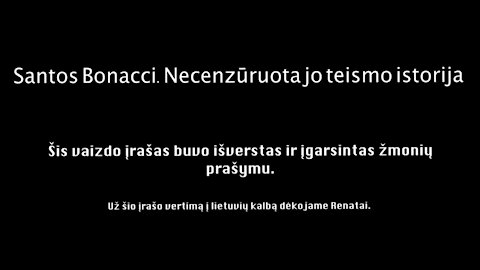 Santos Bonacci. Necenzūruota jo teismo istorija