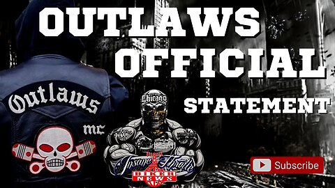 OUTLAWS MC MAKE AN OFFICIAL STATEMENT ON INCIDENT