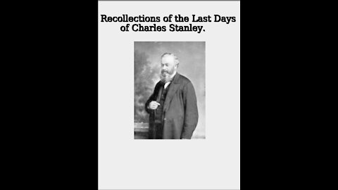 Recollections of the Last Days of Charles Stanley