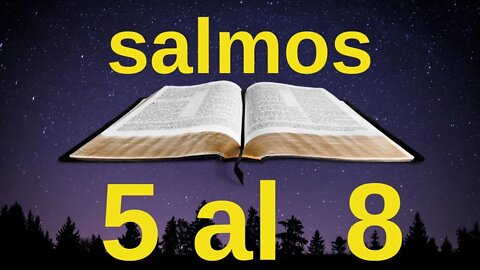 Poderosos Salmos 5 al 8 - Salmos y Oraciones
