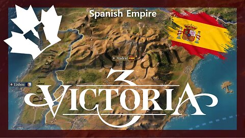 Victoria 3 - Spanish Empire #8 Gibraltar