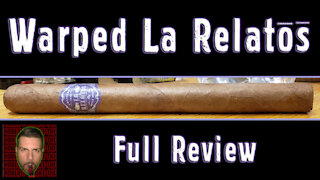 Warped La Relatos (Full Review) - Should I Smoke This