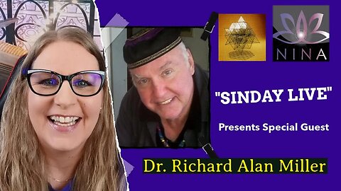 SINDAY LIVE with Special Guest Dr. Richard Alan Miller