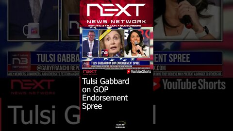 Tulsi Gabbard on GOP Endorsement Spree #shorts