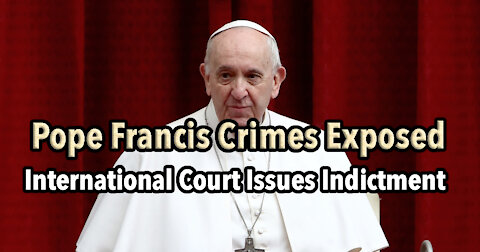 International Court Issues Indictment Against Pope Francis, mRNA Death Surge Begins w/ Kevin Annett