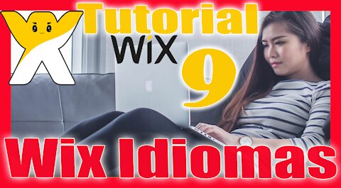 🆕 Cómo hacer tu sitio Web MULTILINGÜE con WIX | 7 idiomas en 7 minutos | Tutorial 9 ✅