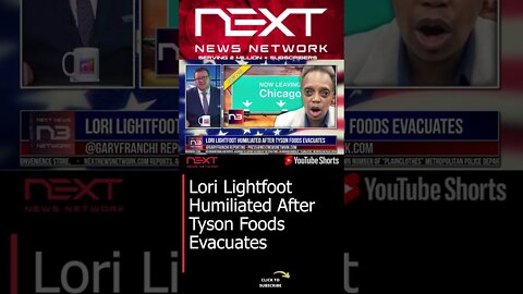 Lori Lightfoot Humiliated After Tyson Foods Evacuates #shorts