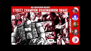 Well Read Reviews (LIVE) - Street Champion Roadwarrior Drake "Duck Lives!"