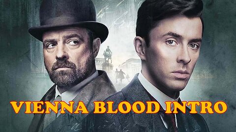 Vienna Blood TV Series Intro