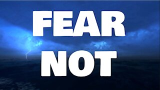 Do Not Fear