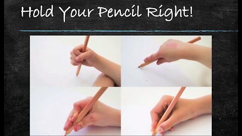 Hold your Pencil Right!
