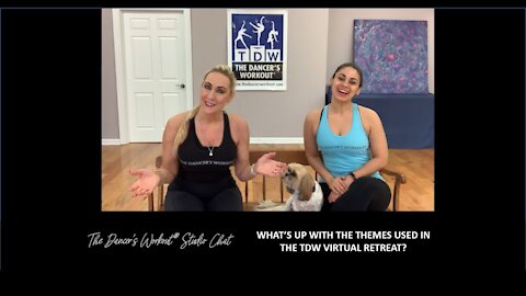 WHAT'S UP WITH THE THEMES USED IN THE TDW VIRTUAL RETREAT? - TDW Studio Chat 103 with Jules and Sara