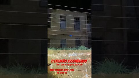 O CASARÃO ASSOMBRADO DE ARARAQUARA - SP, O ESPÍRITO DO BARÃO ESTÁ LÁ. #ghost #lendas