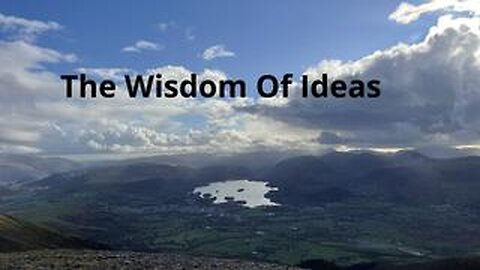 WISDOM OF IDEAS PT 1