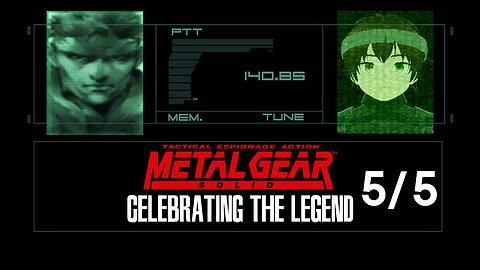 Metal Gear Solid (1998): Celebrating the Legend [PART 5 OF 5]