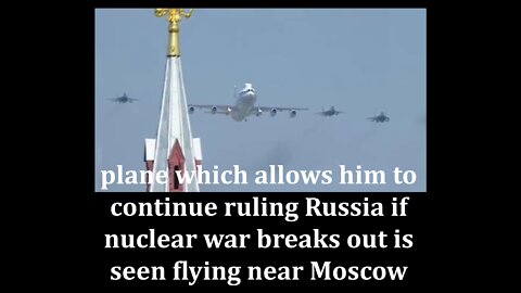 plane which allows him to continue ruling Russia if nuclear war breaks out is seen flying near Mosco