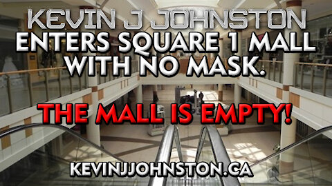 Kevin J Johnston And 5 People Walk Into HUGE Mall with No Mask - Mall is EMPTY