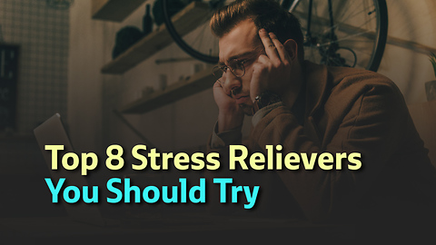 Top 8 Stress Relievers You Should Try