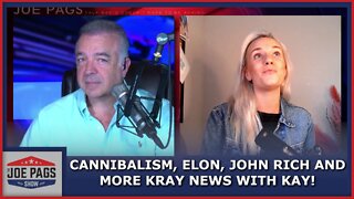 Elon Musk, Cannibalism, John Rich and More with Kay Smythe!