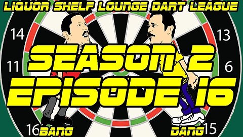Dart League | Season 2 | Ep. 16