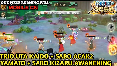 DUEL GADUH TRIO META SABO + UTA VS META SABO + YAMATO GORENG2 - One Piece Burning Will Mobile PVP