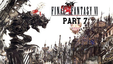 Final Fantasy 6 - Magic God's Balance Disrupted