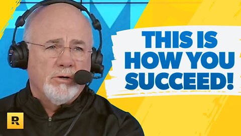 The REAL Reason People Succeed Financially - Dave Ramsey Rant